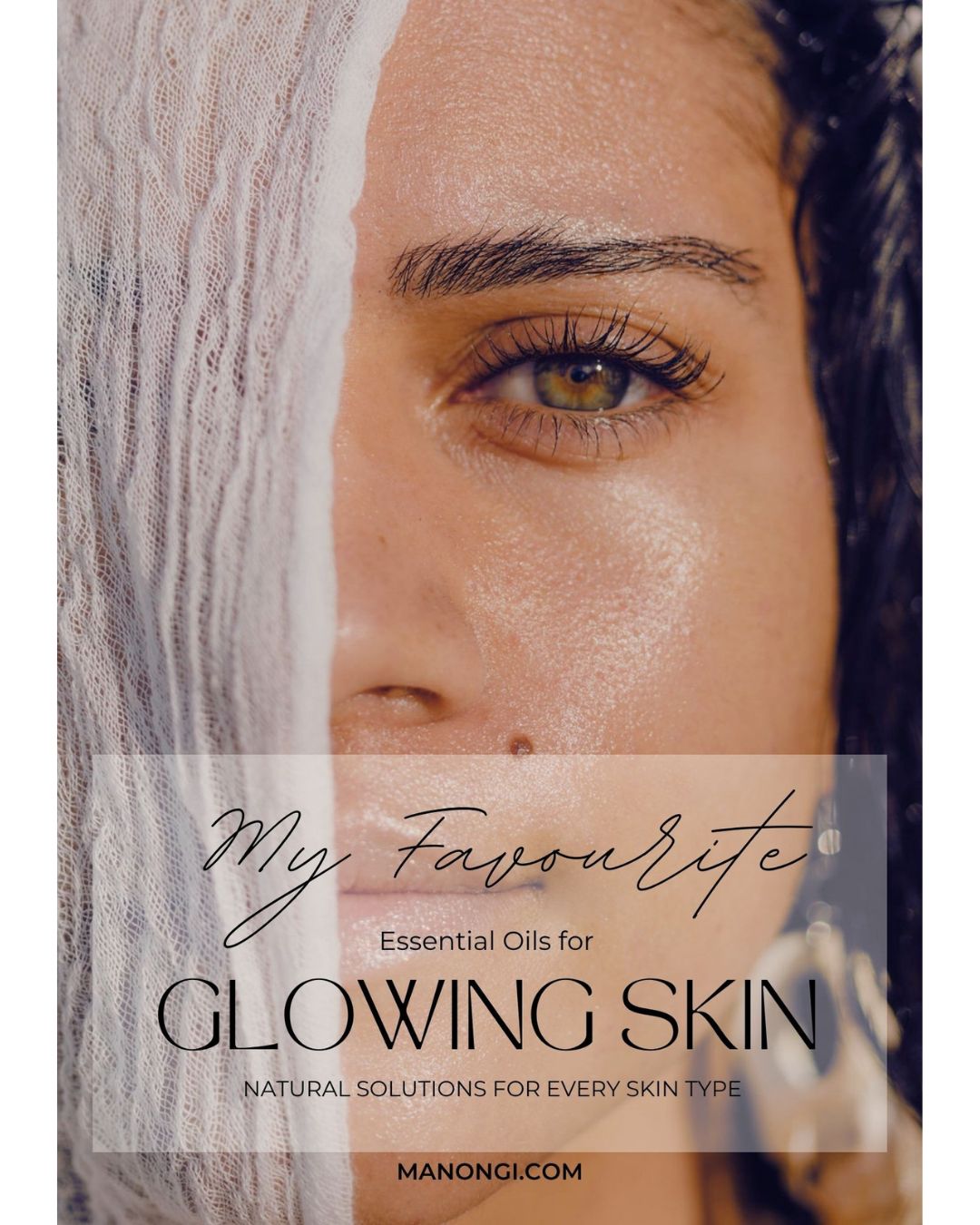 My Favourites Essential Oils For Glowing Skin - Ebook